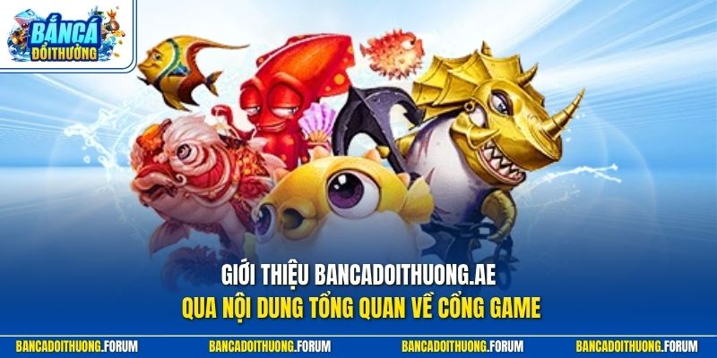 Giới thiệu gamebanca1.club qua nội dung tổng quan về cổng game
